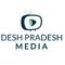 Desh Pradesh Media