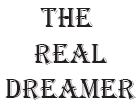 The Real Dreamer