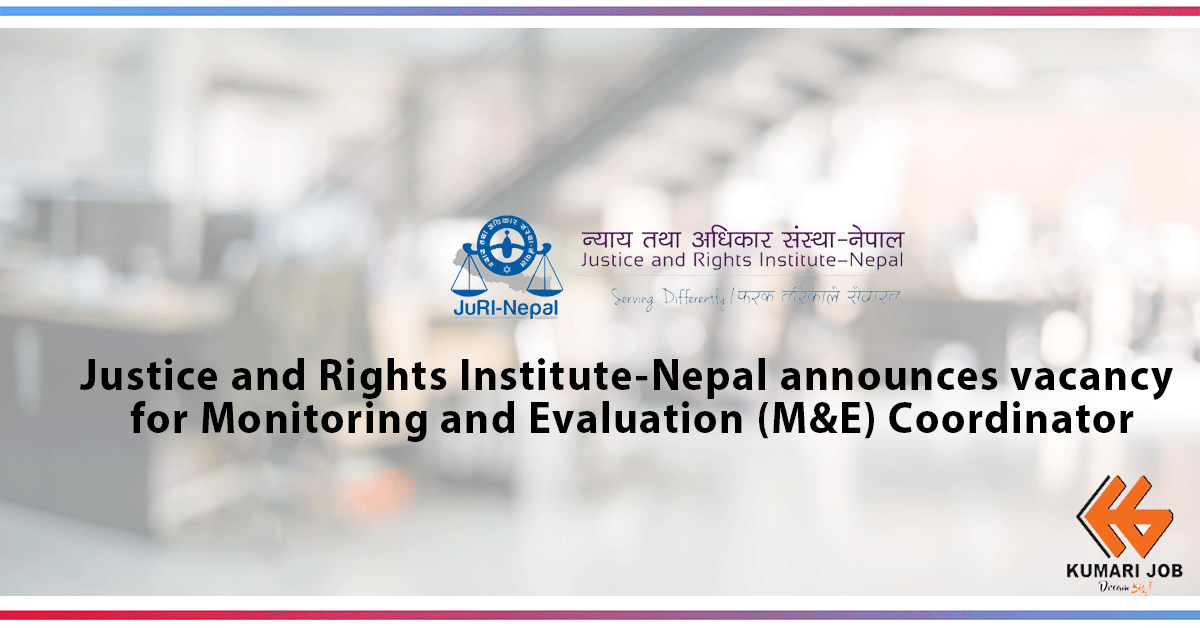 Vacancy Announcement | Justice and Right Institute-Nepal |JuRI