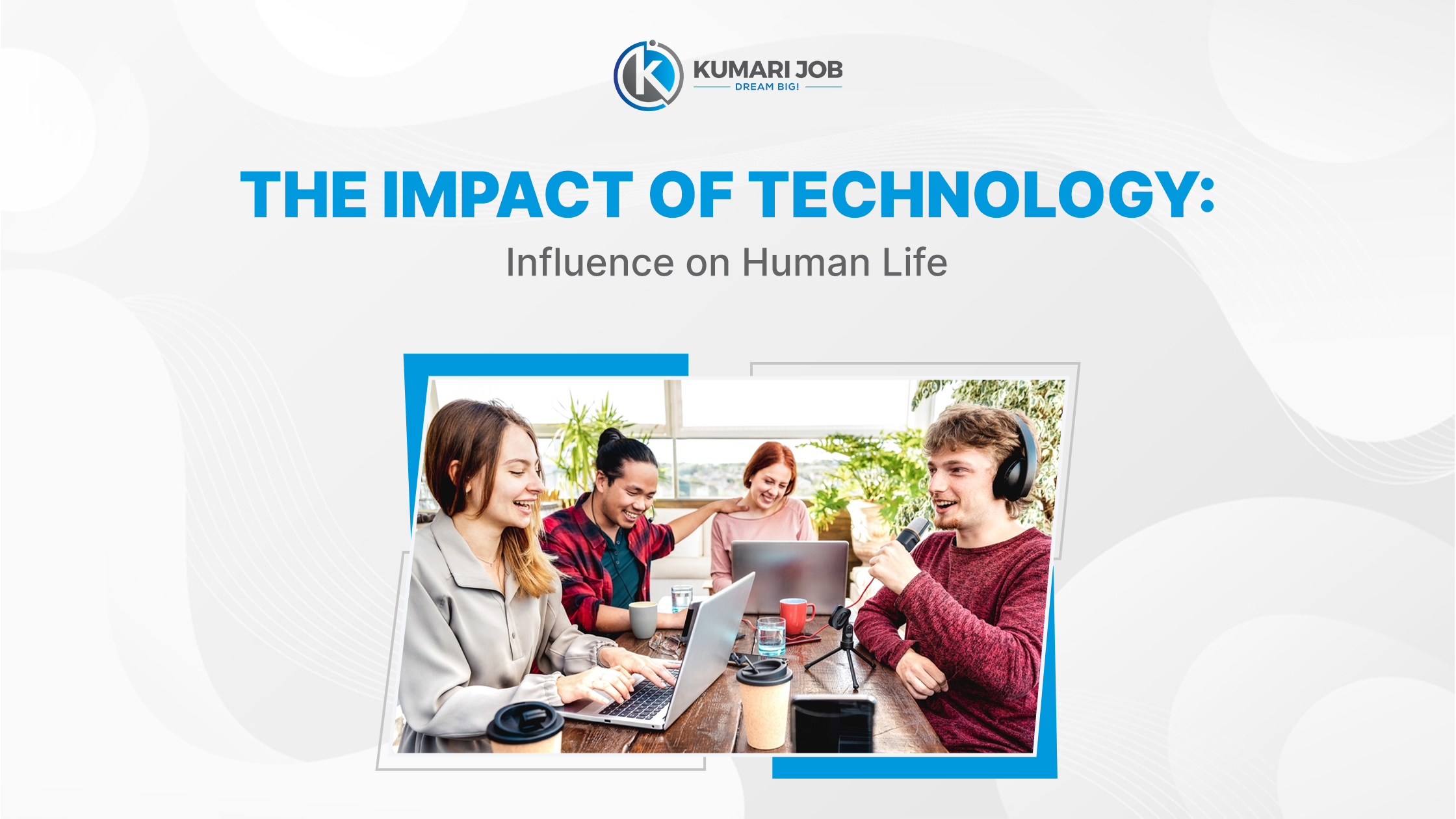 impact of technology on human life