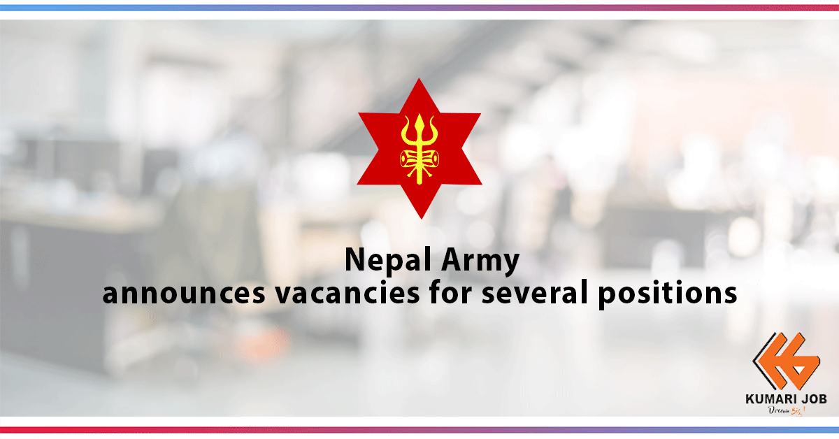 Vacancy Announcement | Nepal Army | Army Job