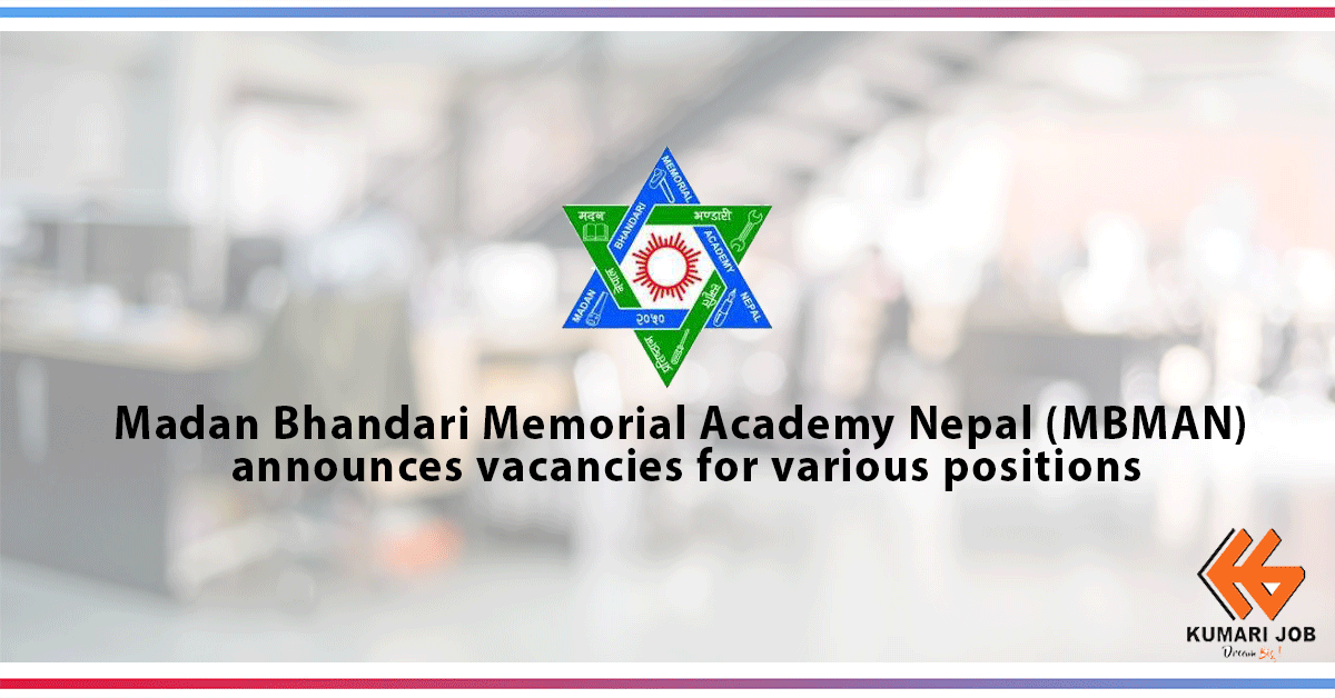 Job Opportunity | Madan Bhandari Memorial Academy Nepal | MBMAN