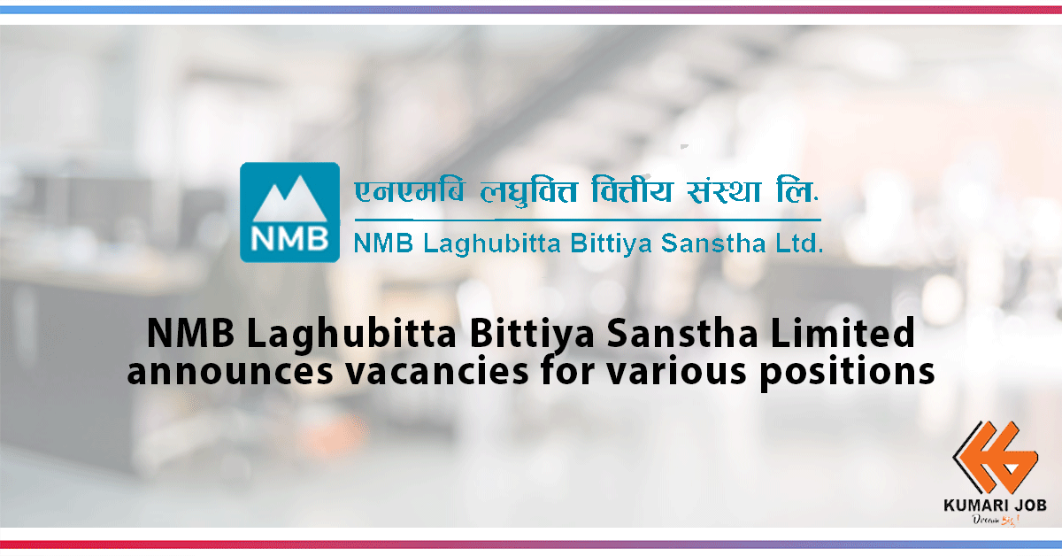 Vacancy Announcement | NMB Laghubitta Bittiya Sanstha Ltd | Microfinance Job