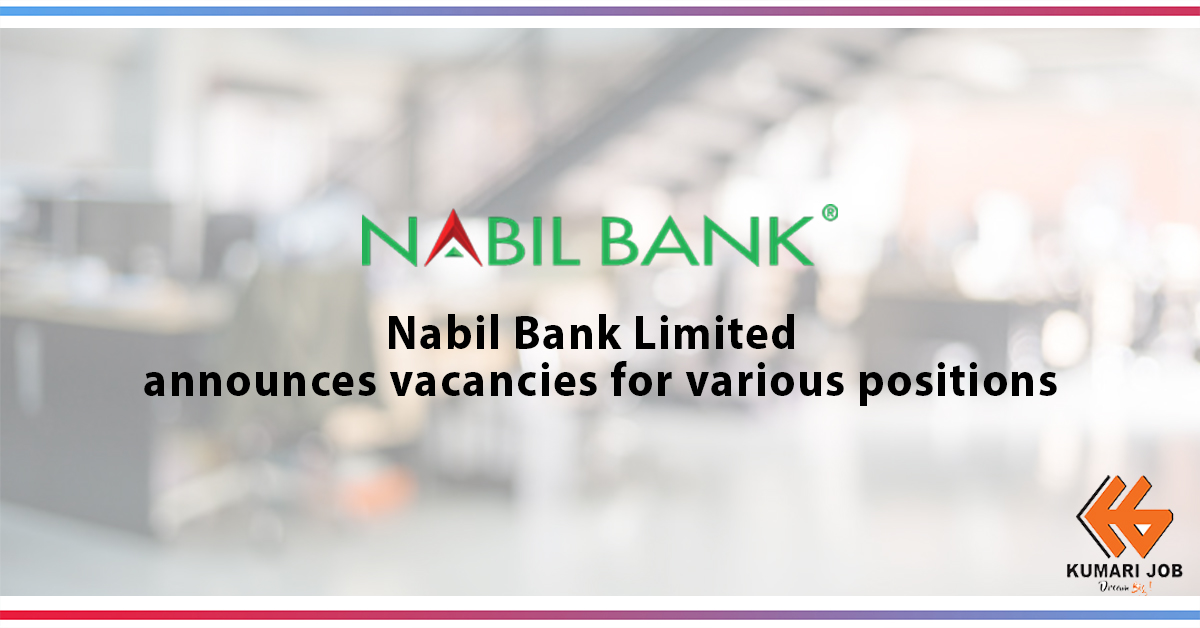 Nabil Bank Limited | Vacancy Announcement | Bank Job