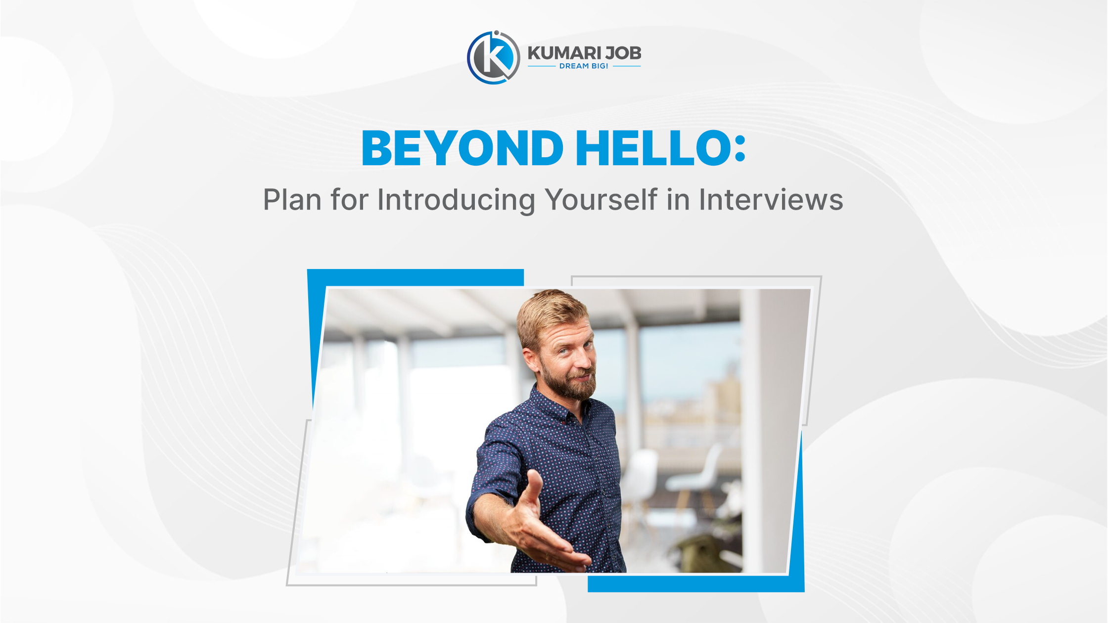 Presenting yourself in an interview