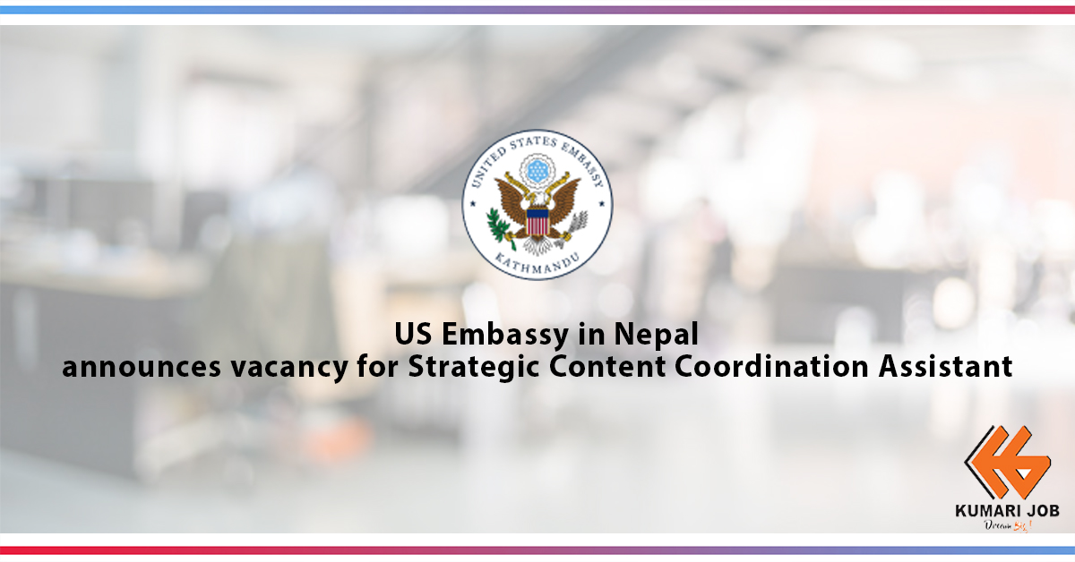 US Embassy in Kathmandu announces vacancy